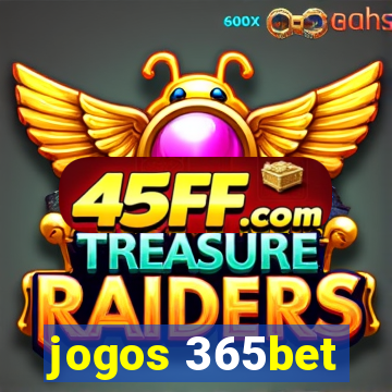 jogos 365bet